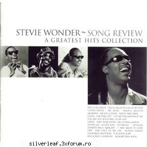 stevie wonder - greatest hits 1. isn't she lovely
2. i just called to say i love you
3. sir duke
5.