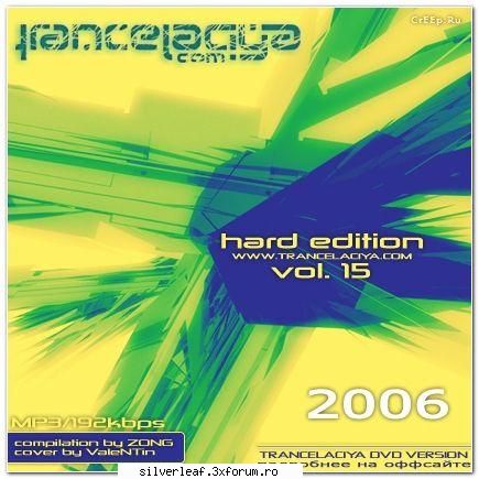 TRANCELACIYA - vol.15 (Hard Edition) (2006) - Silverleaf - Electronic Music